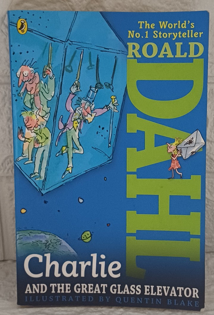 Front Cover Of Charlie and the Great Glass Elevator (Charlie Bucket, #2) (Roald Dahl)