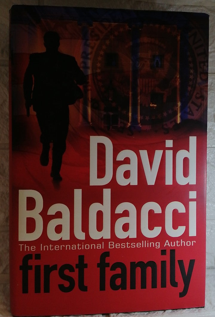 Front Cover Of First Family (Sean King & Michelle Maxwell, #4) (David Baldacci)