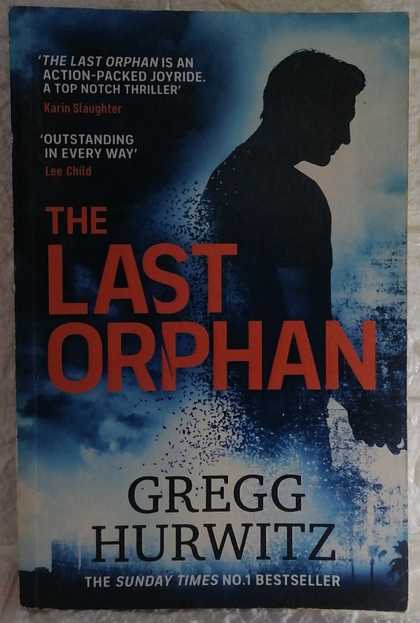 Front Cover Of The Last Orphan (Orphan X, #8) (Gregg Hurwitz)