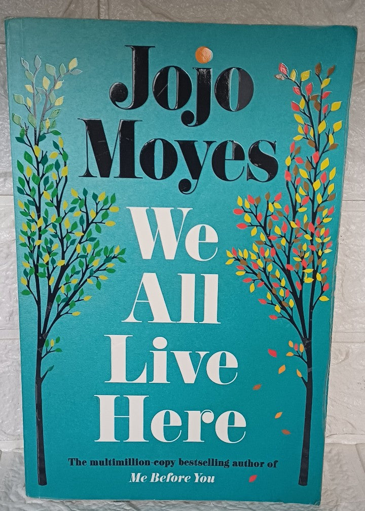 Front Cover Of We all live here (Jojo Moyes)