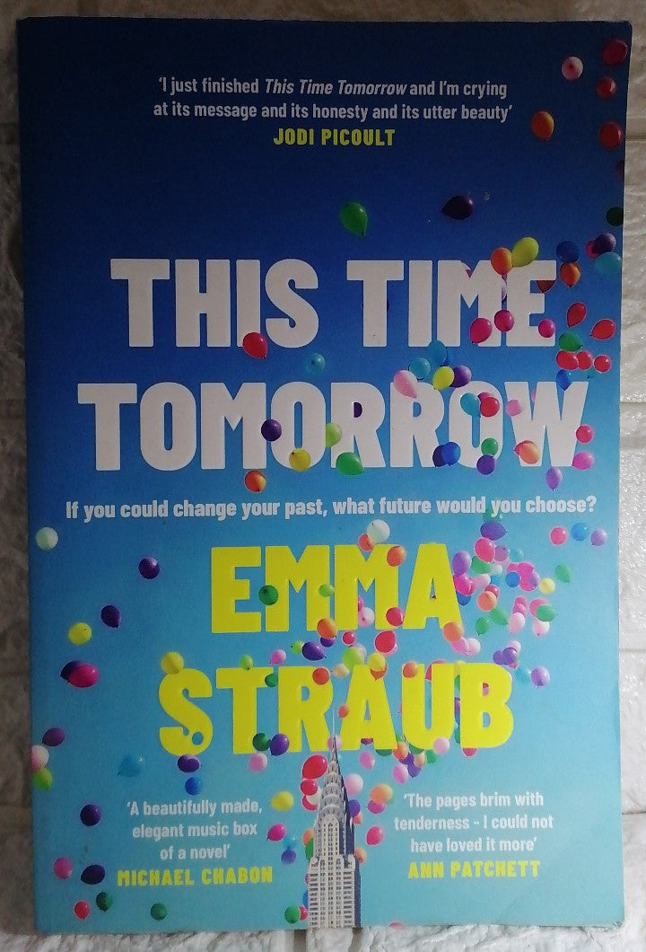 Front Cover Of This Time Tomorrow (Emma Straub)