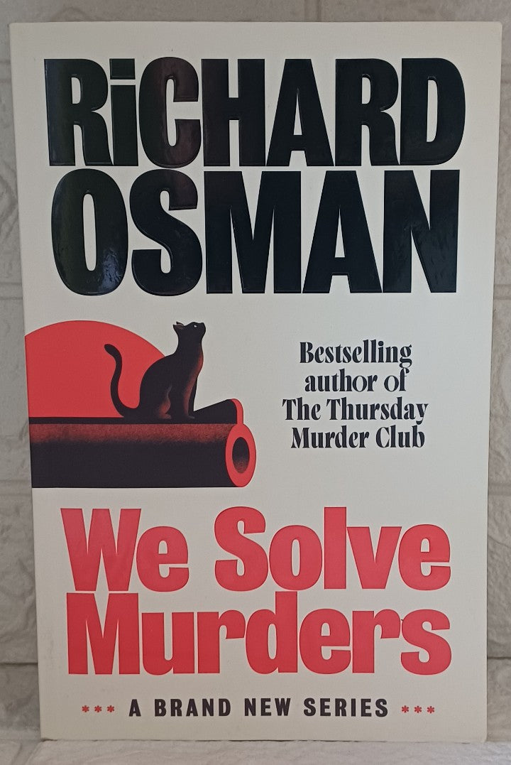 Front Cover Of We Solve Murders (We Solve Murders, #1) (Richard Osman)
