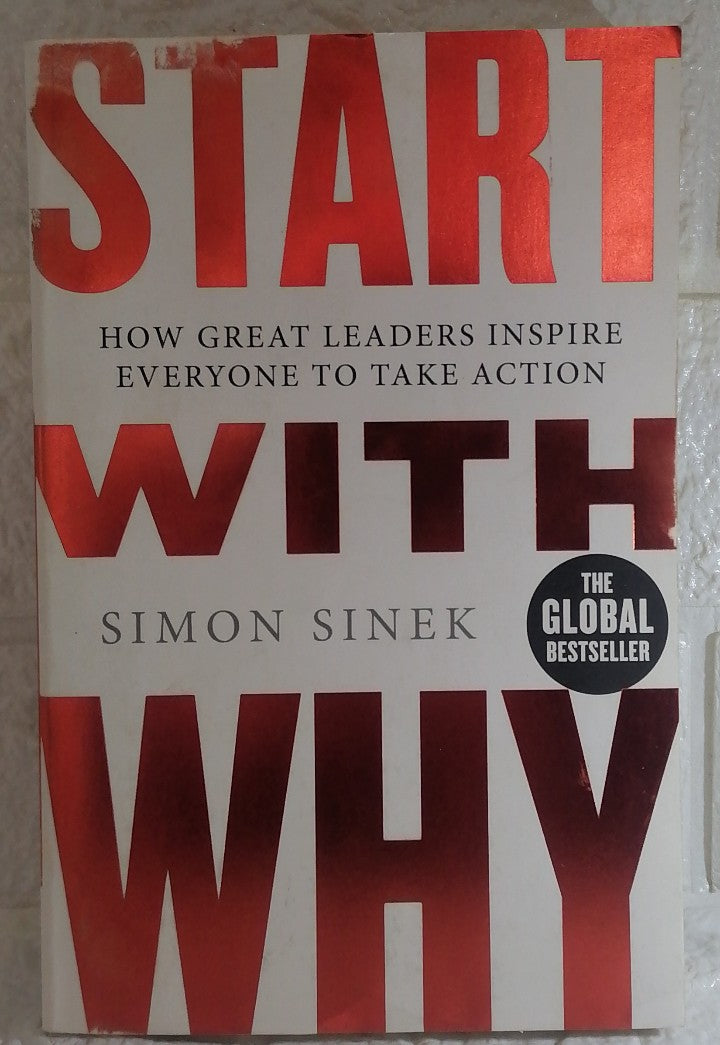 Front Cover Of Start with Why (Mark Sinek)