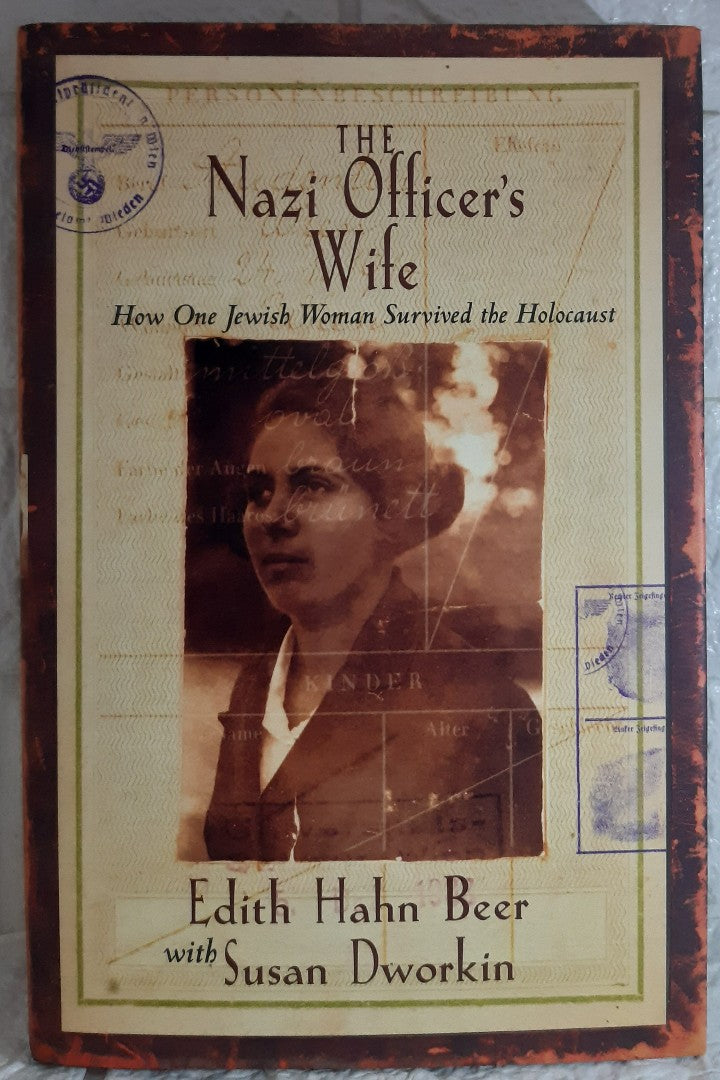 Front Cover Of The Nazi officer's wife : how one Jewish woman survived the Holocaust (Susan Beer)