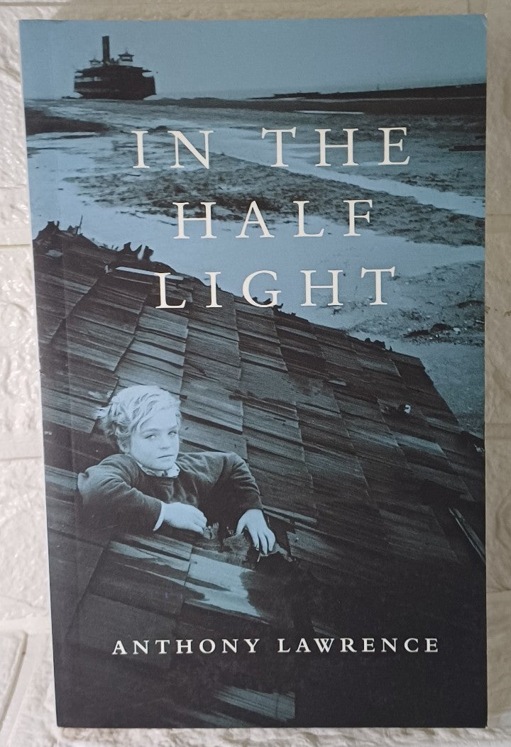 Front Cover Of In the Half Light (Anthony Lawrence)
