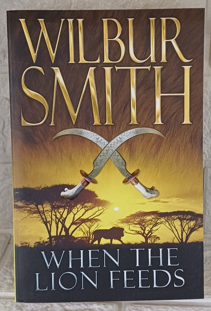Front Cover Of When the Lion Feeds (Courtney, #1) (Wilbur Smith)