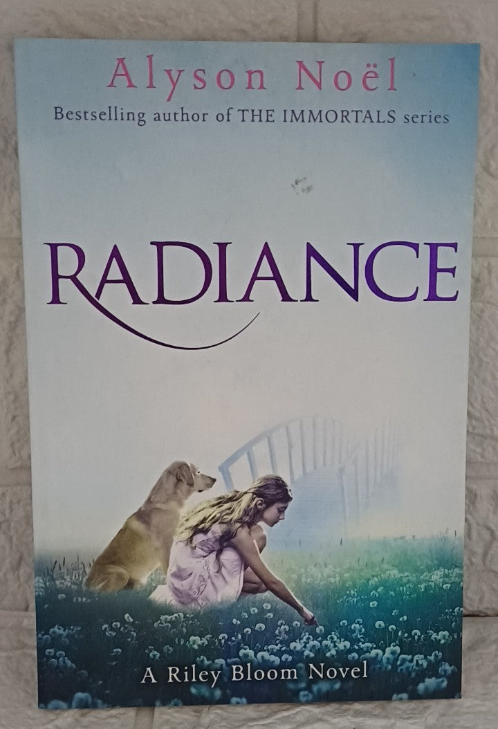 Front Cover Of Radiance (Riley Bloom, #1) (Alyson Noel)