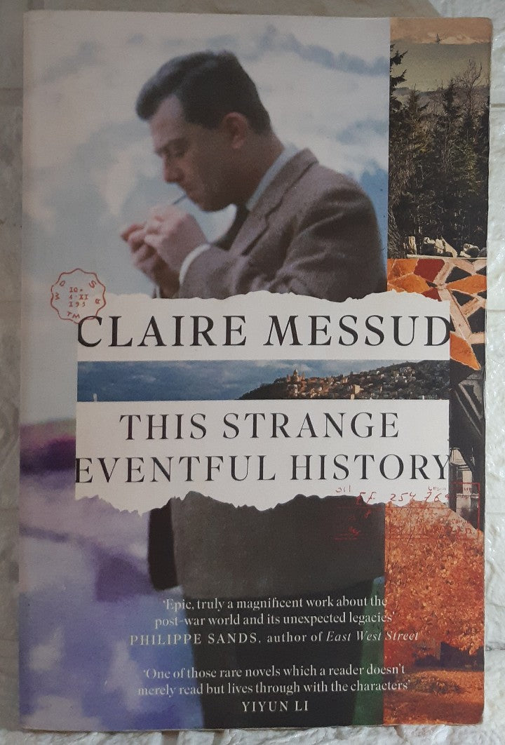 Front Cover Of This Strange Eventful History (Claire Messud)
