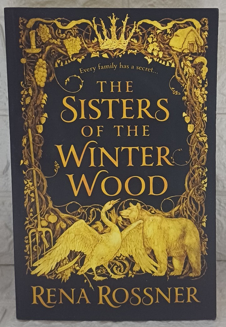 Front Cover Of The Sisters of the Winter Wood (Rena Rossner)