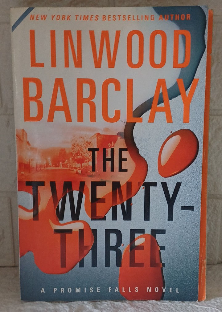 Front Cover Of The Twenty-Three (Promise Falls, #3) (Linwood Barclay)