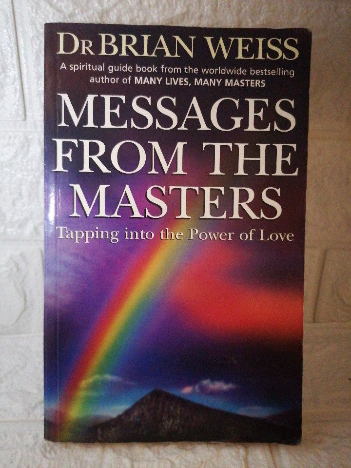 Front Cover Of Messages from the Masters: Tapping into the Power of Love (Brian Weiss)