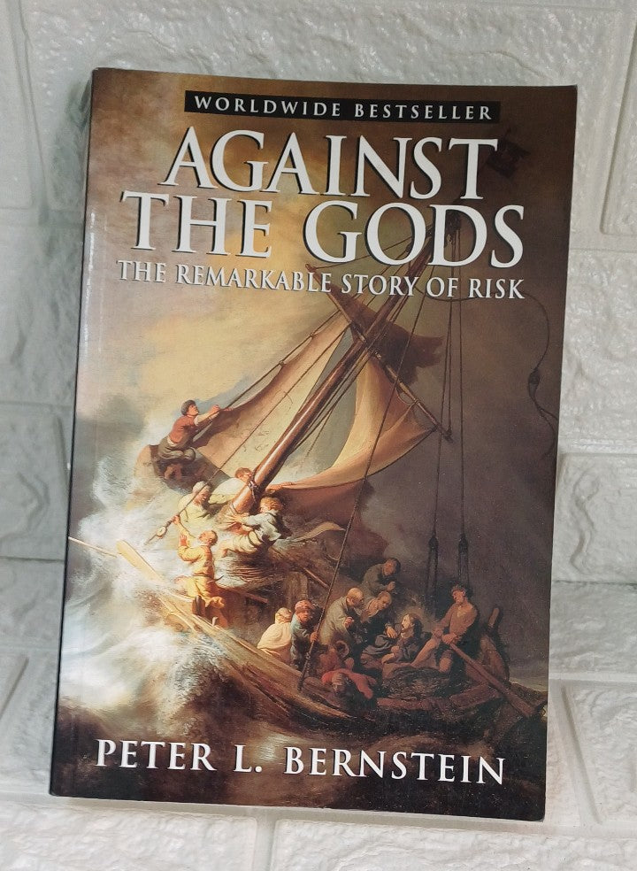 Front Cover Of Against the Gods: The Remarkable Story of Risk (Peter L. Bernstein)