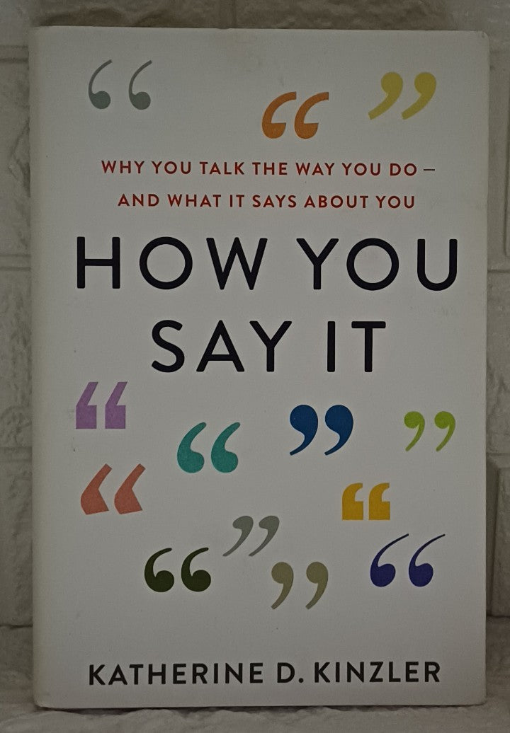 Front Cover Of How You Say It (Katherine D. Kinzler)