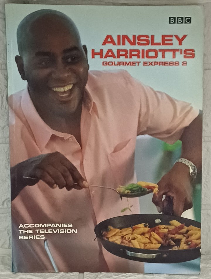 Front Cover Of Ainsley Harriott's Gourmet Express 2 (Ainsley Harriott)