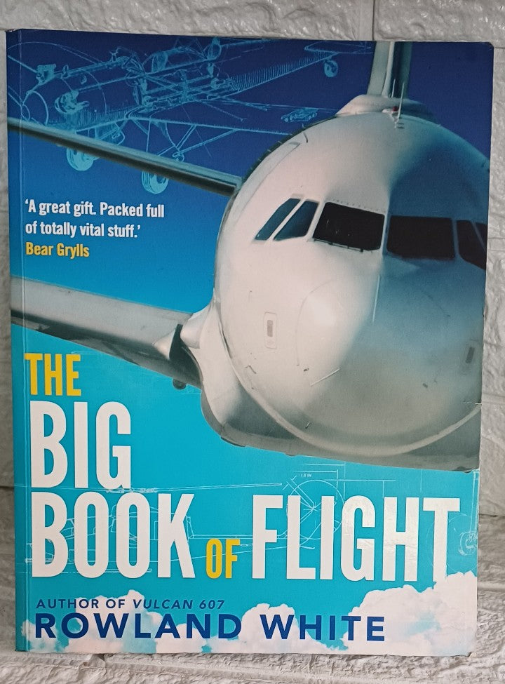 Front Cover Of The Big Book of Flight- Bantam Press (Rowland White)