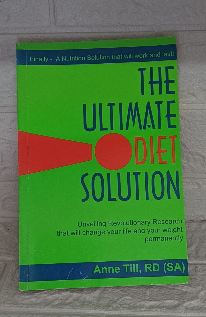Front Cover Of The ultimate diet solution (Anne Till)