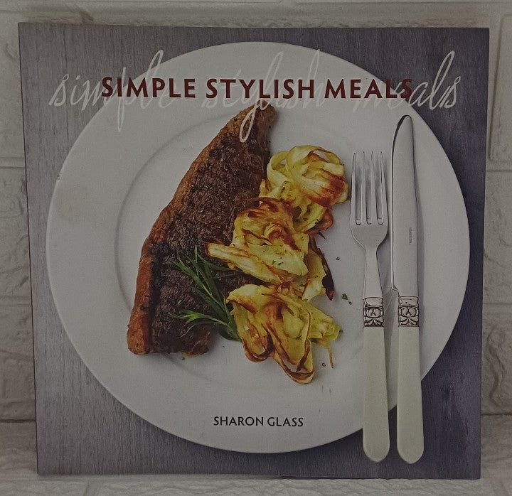 Front Cover Of Simple Stylish Meals (Sharon Glass)
