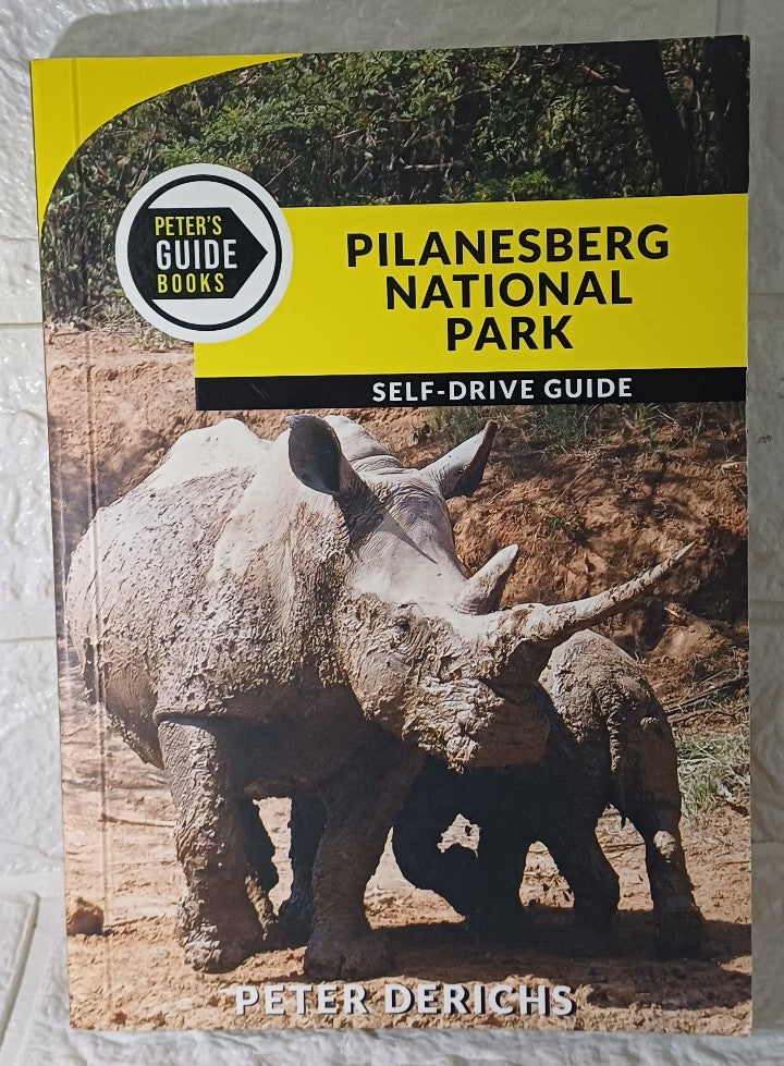 Front Cover Of Pilanesberg national park self -drive guide (Peter Derichs)