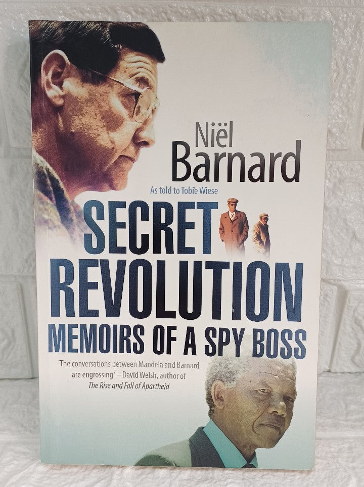 Front Cover Of Secret revolution: Memoirs of a spy boss (Niël Barnard)