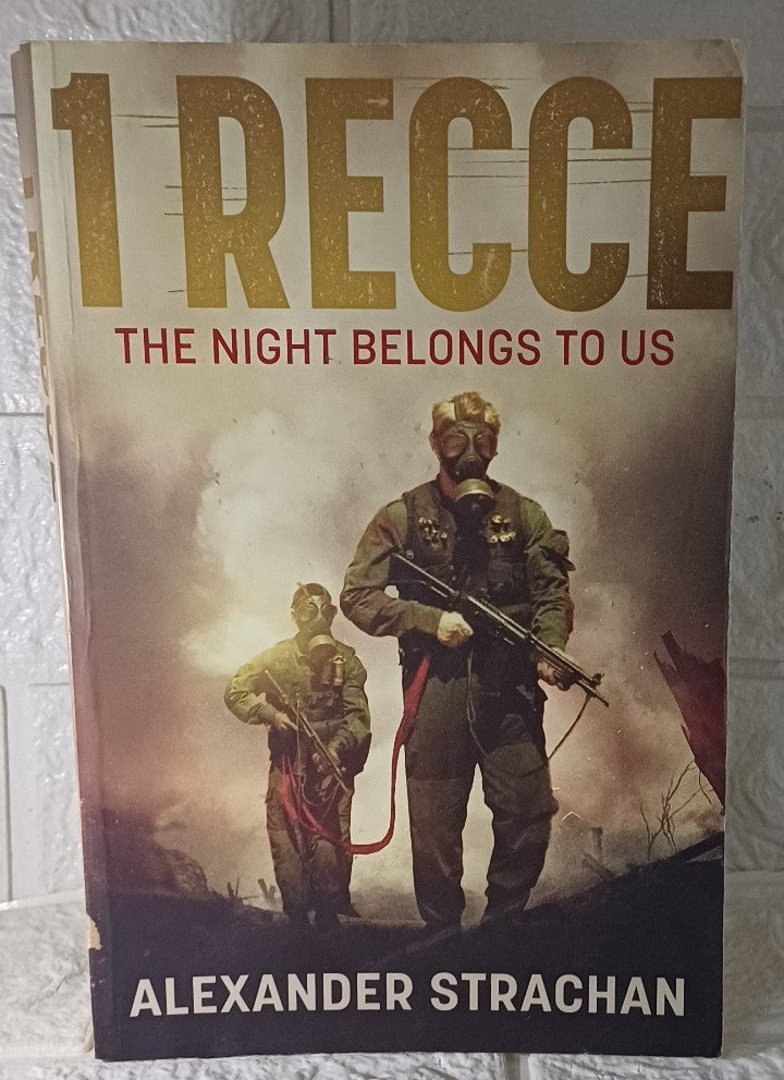 Front Cover Of 1 Recce: The Night Belongs to Us (Alexander Strachan)