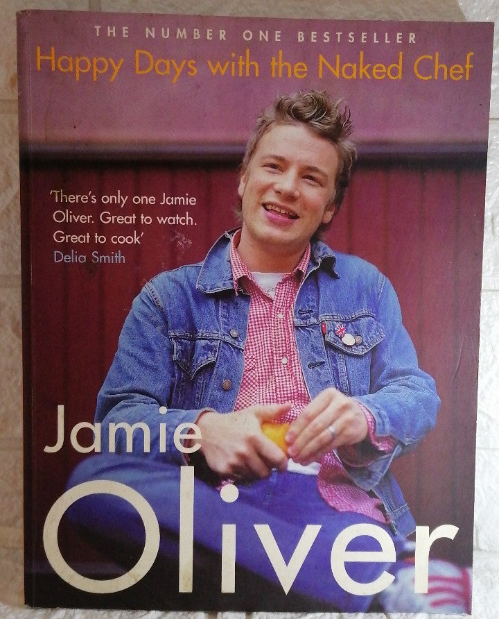 Front Cover Of Happy Days with the Naked Chef (Jamie Oliver)