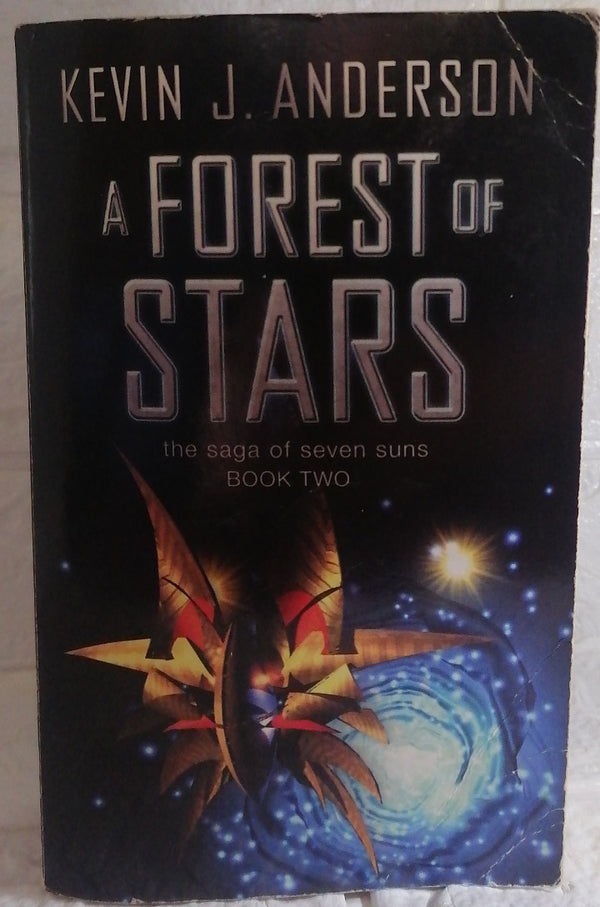 Front Cover Of A Forest Of Stars (The Saga of Seven Suns, #2) (Kevin J. Anderson)