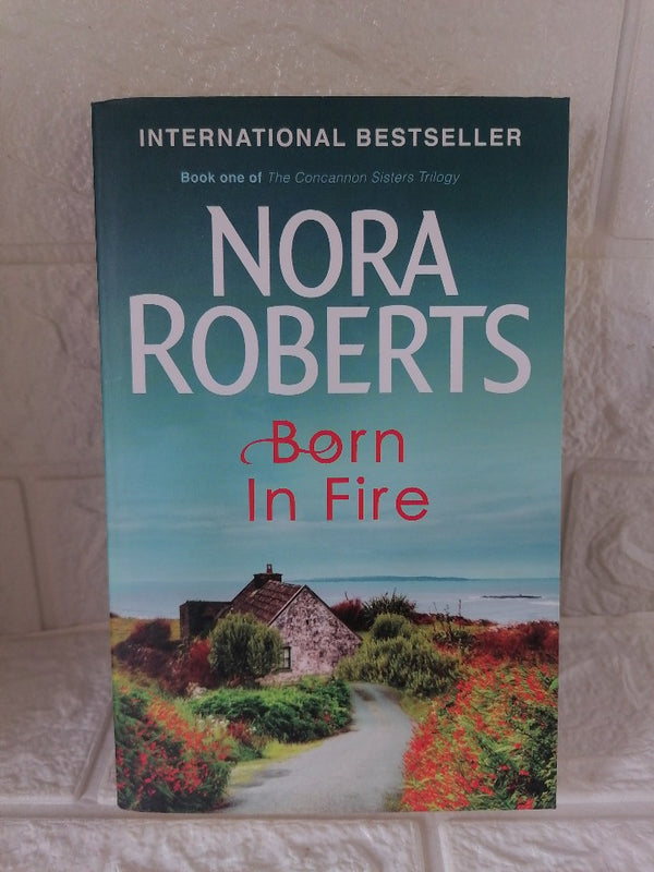 Front Cover Of Born in Fire (Born In Trilogy, #1) (Nora Roberts)