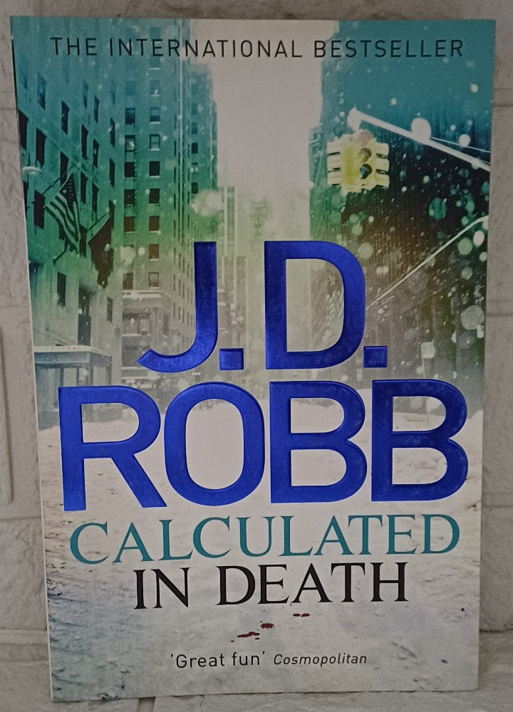 Front Cover Of Calculated in Death (In Death #36) (J.D. Robb)
