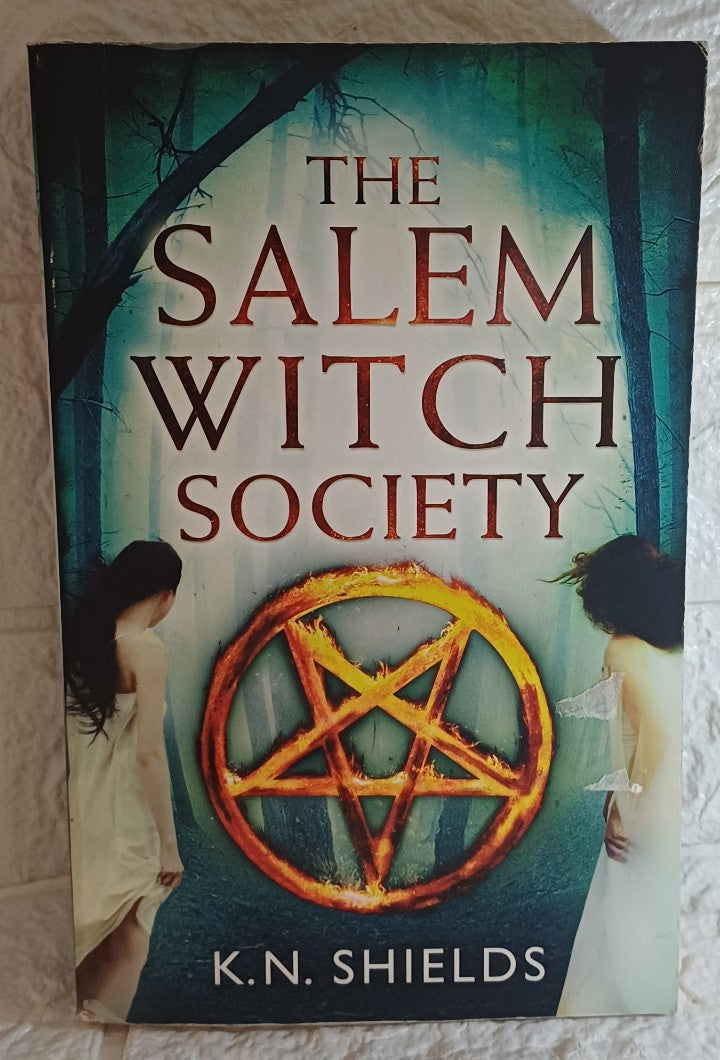 Front Cover Of The Salem Witch Society (K.N. Shields)