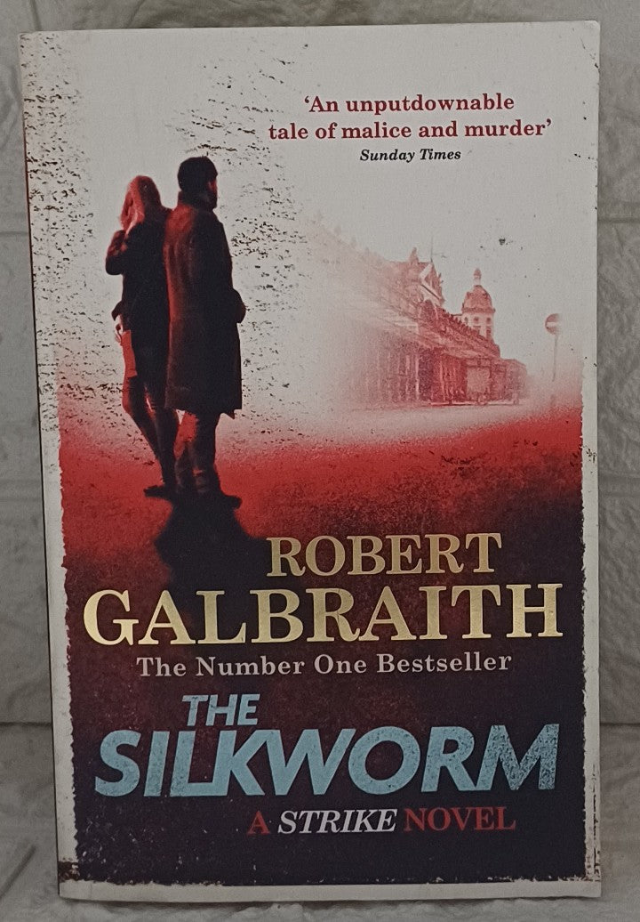 Front Cover Of The Silkworm (Cormoran Strike, #2) (Robert Galbraith)
