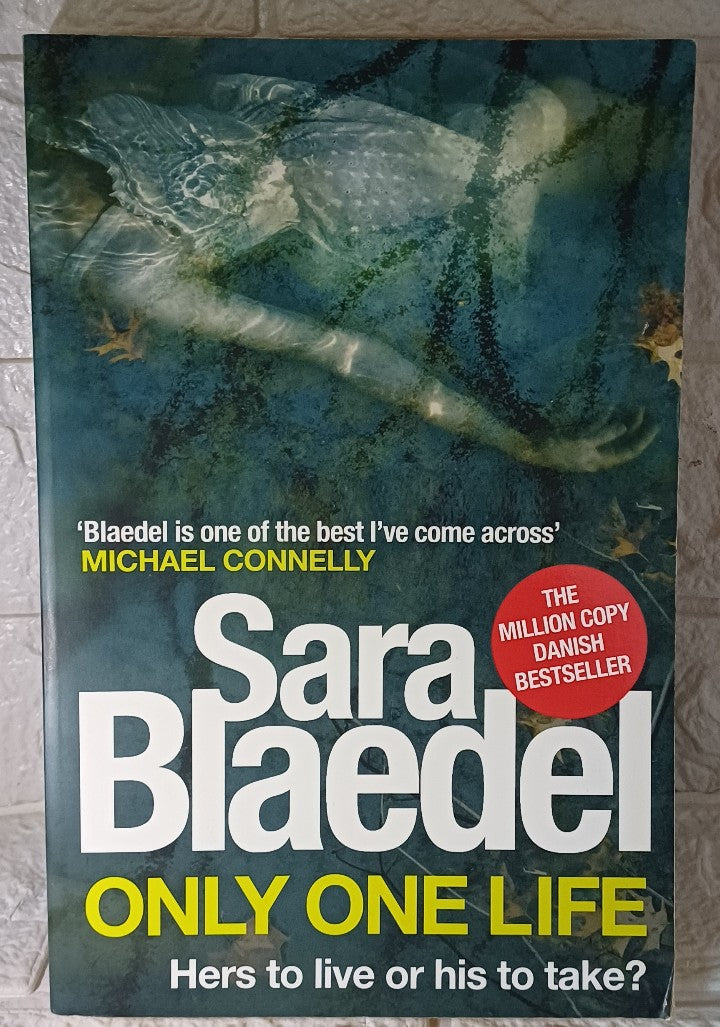 Front Cover Of Only One Life (Sara Blaedel)