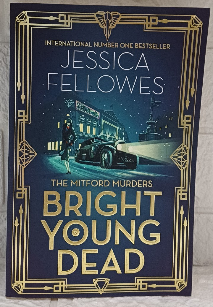 Bright Young Dead (Mitford Murders, #2) (Jessica Fellowes)