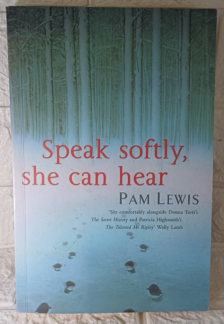 Front Cover Of Speak Softly, She Can Hear (Pam Lewis)
