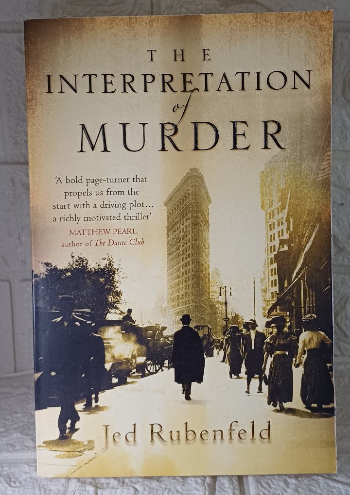 Front Cover Of The Interpretation of Murder (Jed Rubenfeld)
