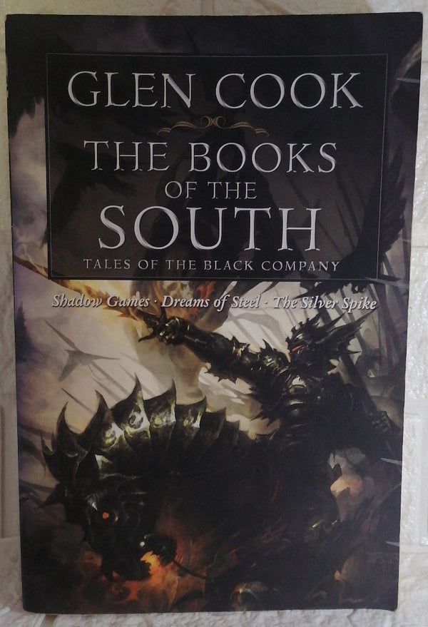 Front Cover Of The Books of the South (The Chronicles of the Black Company, #3.5-5) (Glen Cook)