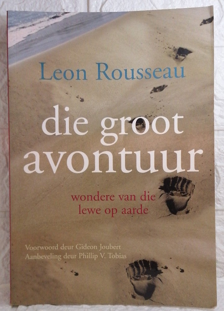 Front Cover Of Die Groot Avontuur: Wondere Van Die Lewe Op Aarde