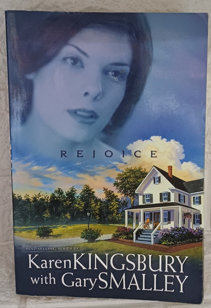 Front Cover Of Rejoice (Karen Kingsbury, Gary Smalley)