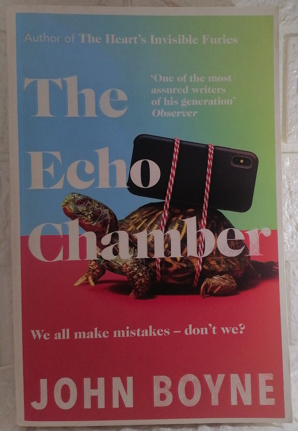 Front Cover Of The Echo Chamber (John Boyne)