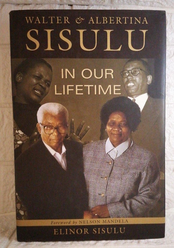 Front Cover Of Walter and Albertina Sisulu: In Our Lifetime