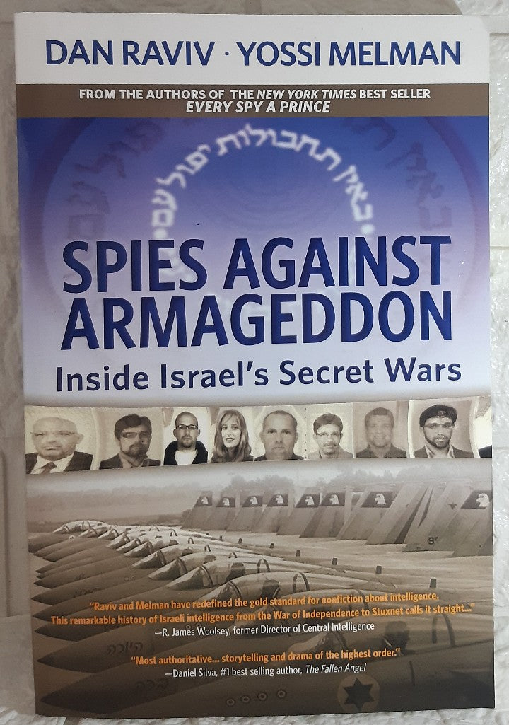 Front Cover Of Spies Against Armageddon: Inside Israel's Secret Wars (Yossi Raviv)