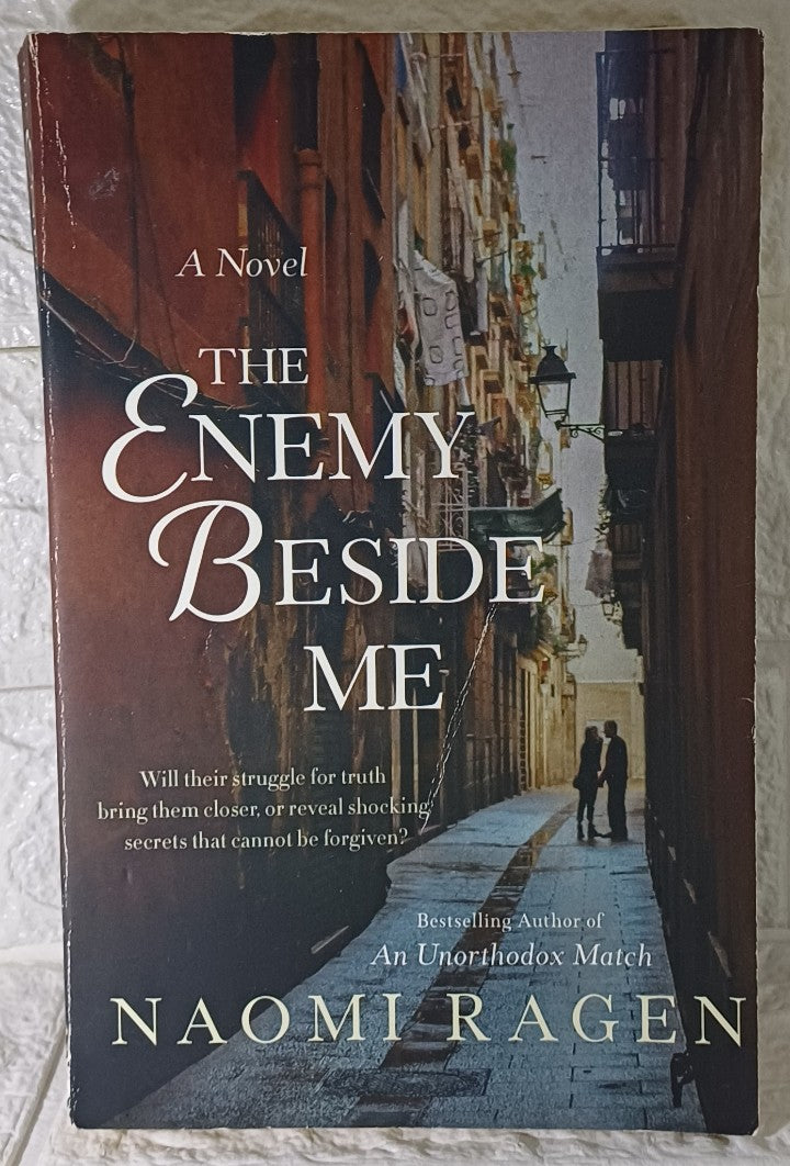 Front Cover Of The Enemy Beside Me (Naomi Ragen)