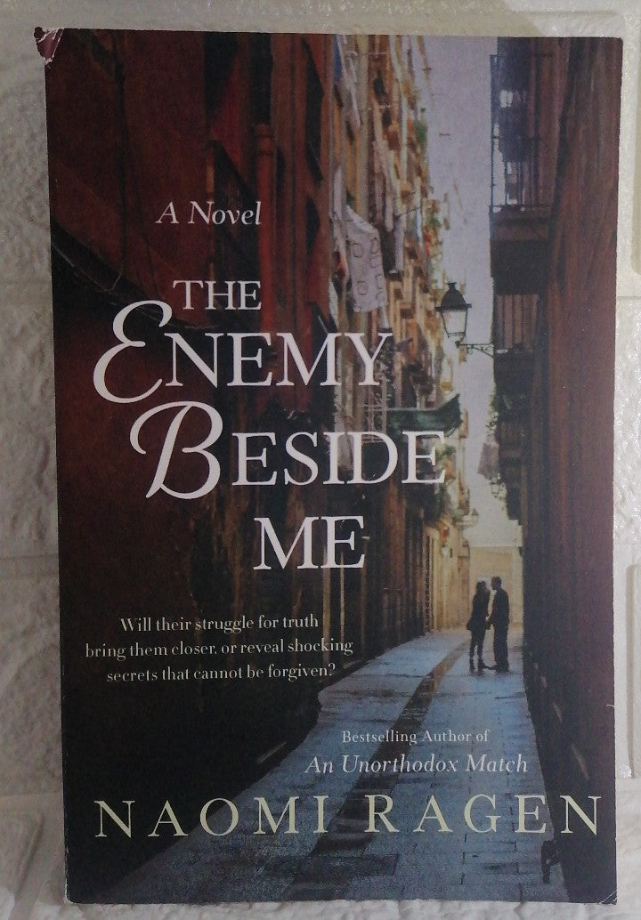 Front Cover Of The Enemy Beside Me (Naomi Ragen)