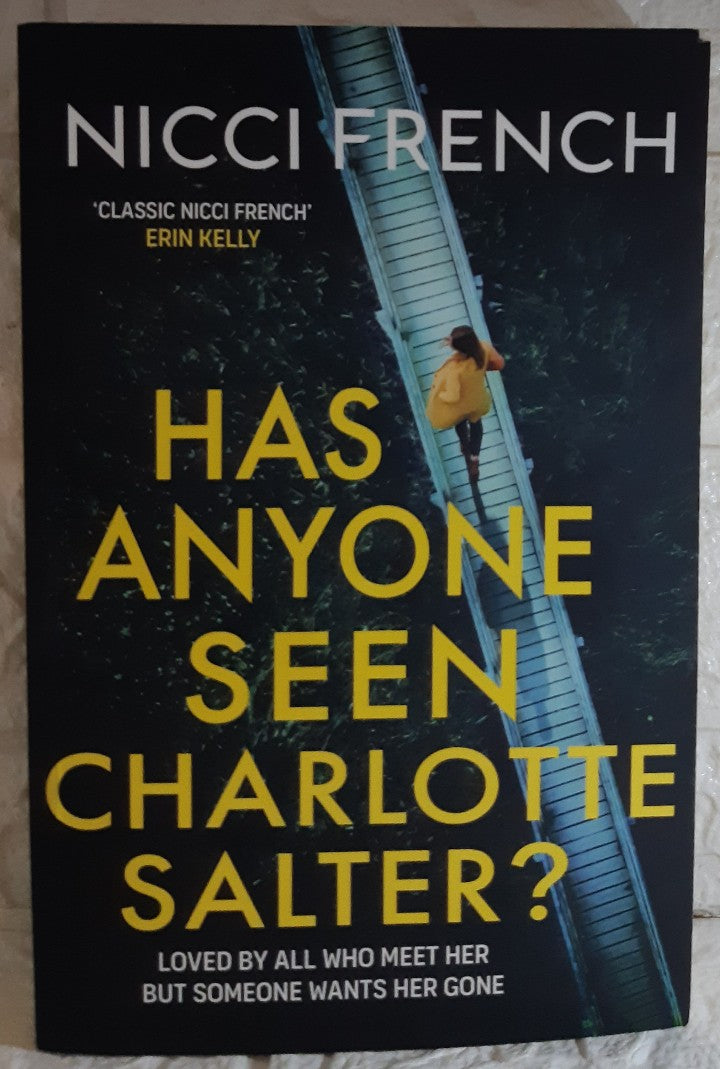 Front Cover Of Has anyone seen charlotte salter? (Nicci French)