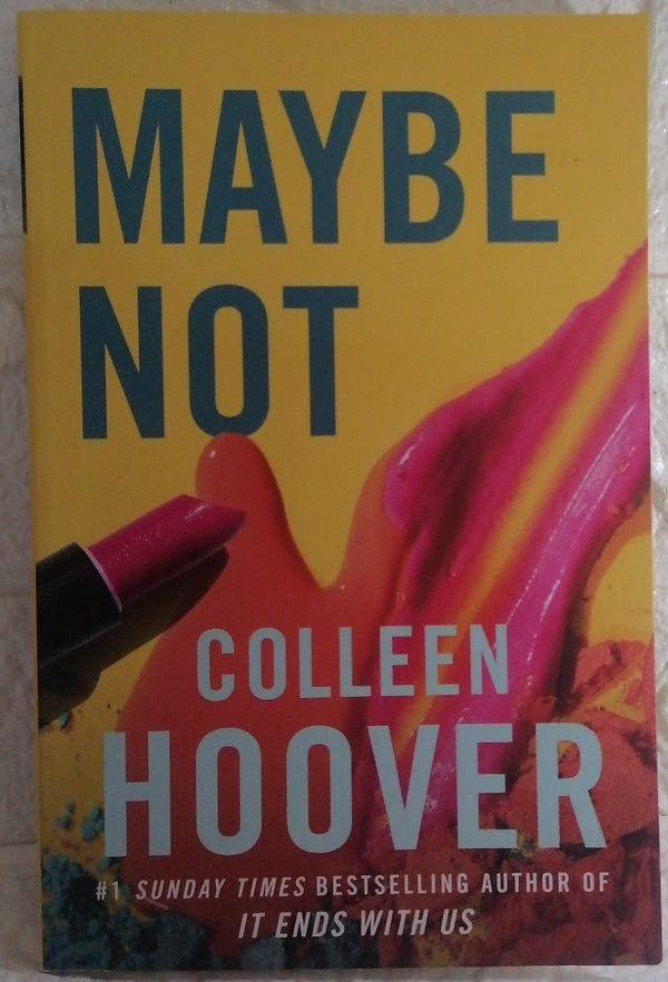 Front Cover Of Maybe not (Colleen Hoover)