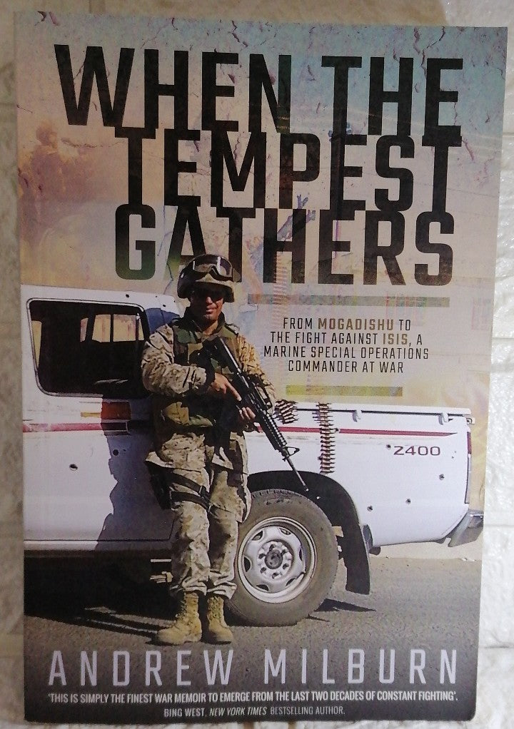Front Cover Of When the Tempest Gathers: From Mogadishu to the Fight Against ISIS, a Marine Special Operations Commander at War (Andrew Milburn)