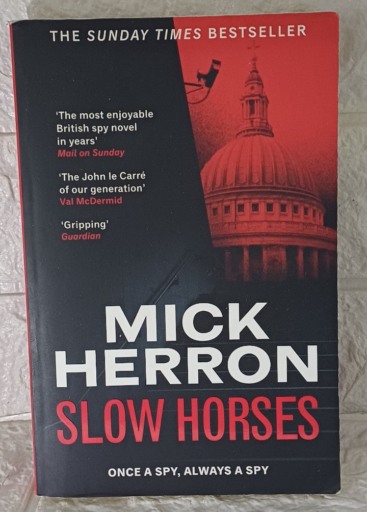 Front Cover Of Slow Horses (Slough House, #1) (Mick Herron)