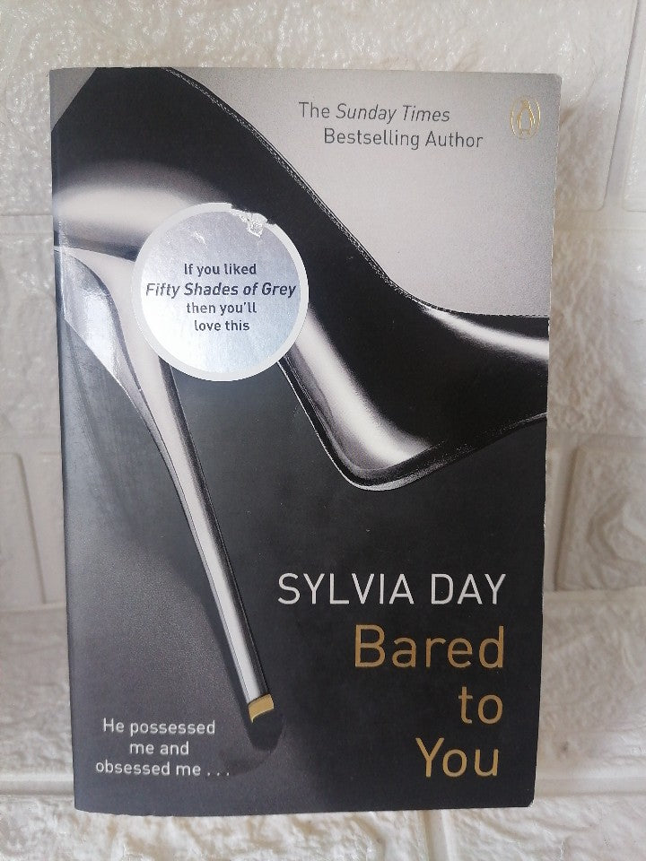 Front Cover Of Bared to You (Crossfire, #1) (Sylvia Day)