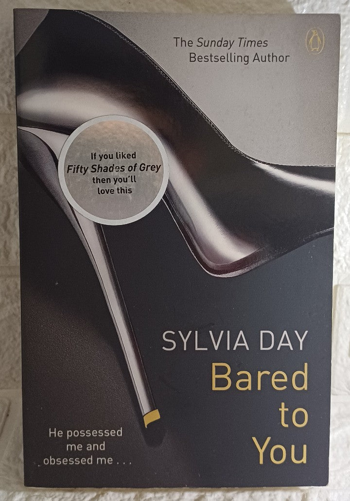 Front Cover Of Bared to You (Crossfire, #1) (Sylvia Day)