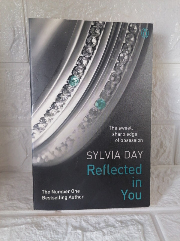 Front Cover Of Reflected in You (Crossfire, #2) (Sylvia Day)