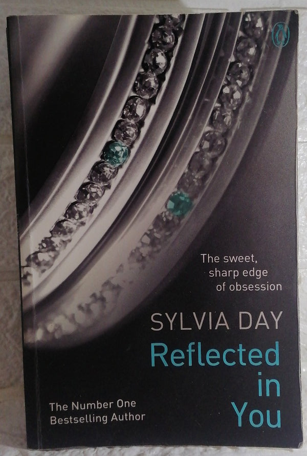 Front Cover Of Reflected in You (Crossfire, #2) (Sylvia Day)